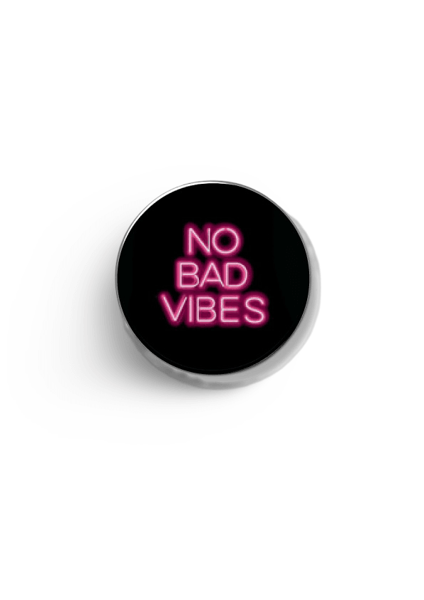 No bad vibes