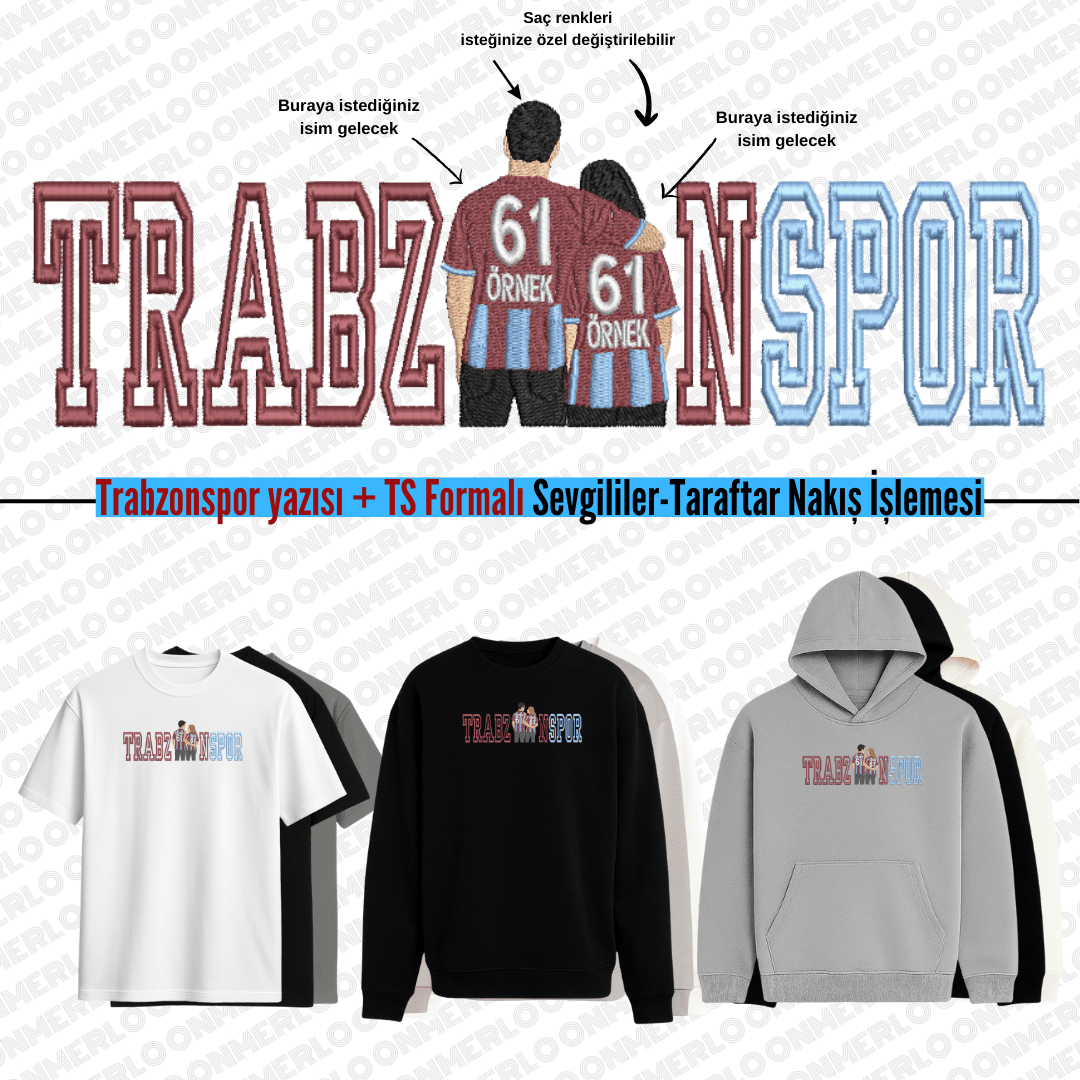 TS Yazısı + Formalı Sevgili-Taraftar Nakışı