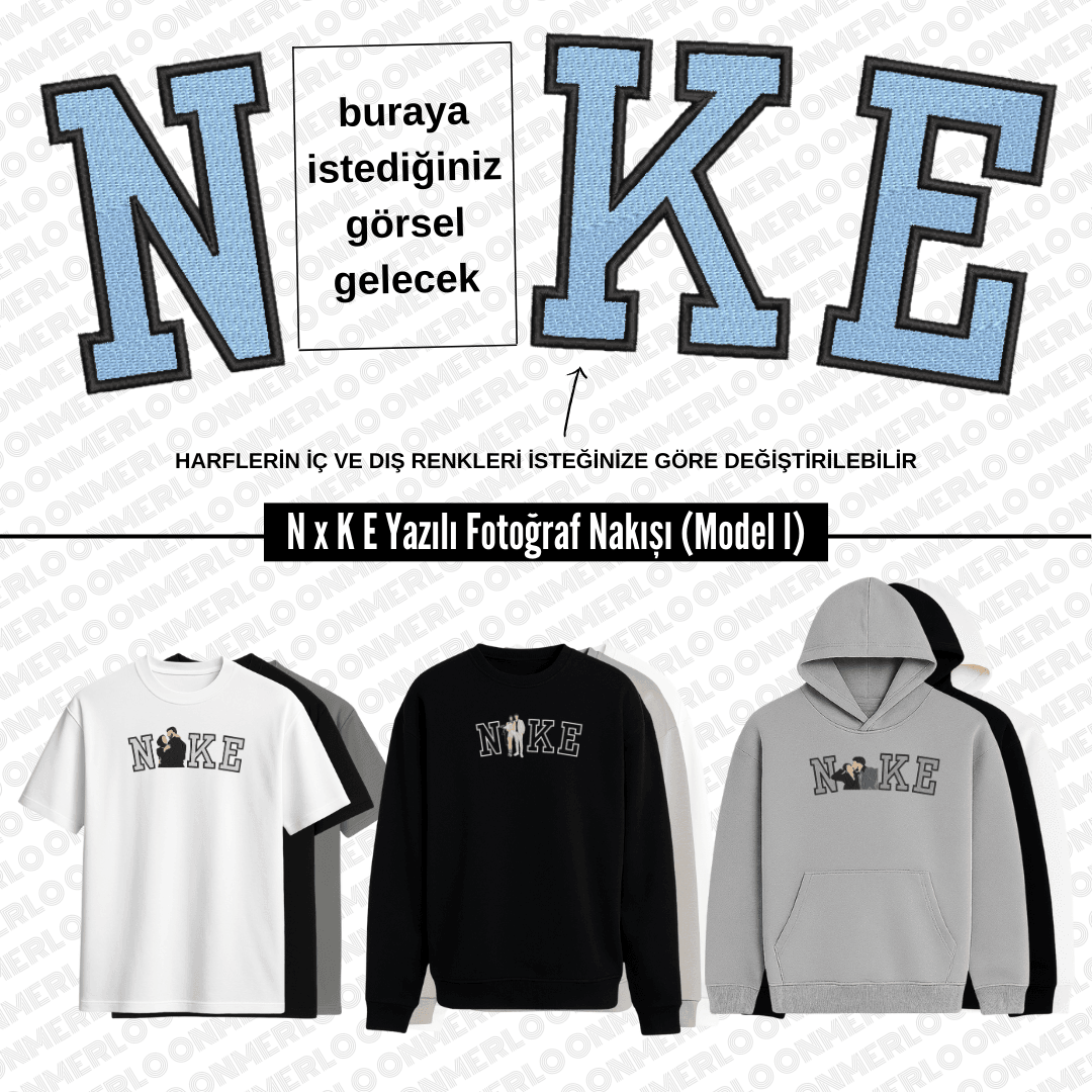 N x K E Yazılı Fotoğraf Nakışı (Model l)