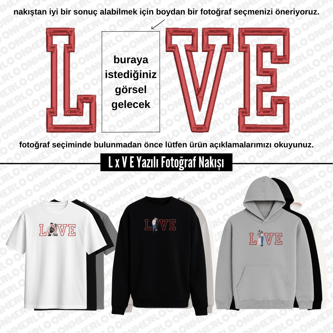 L x V E Yazılı Fotoğraf Nakışı