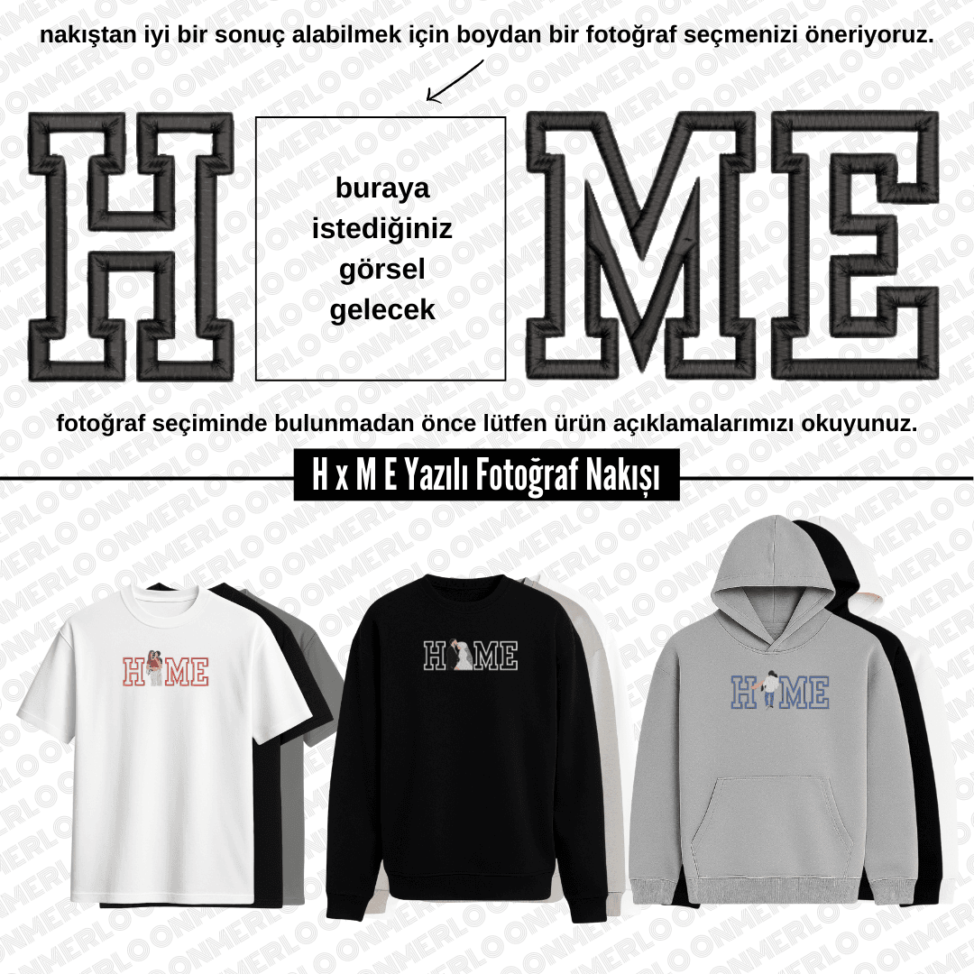 H x M E Yazılı Fotoğraf Nakışı