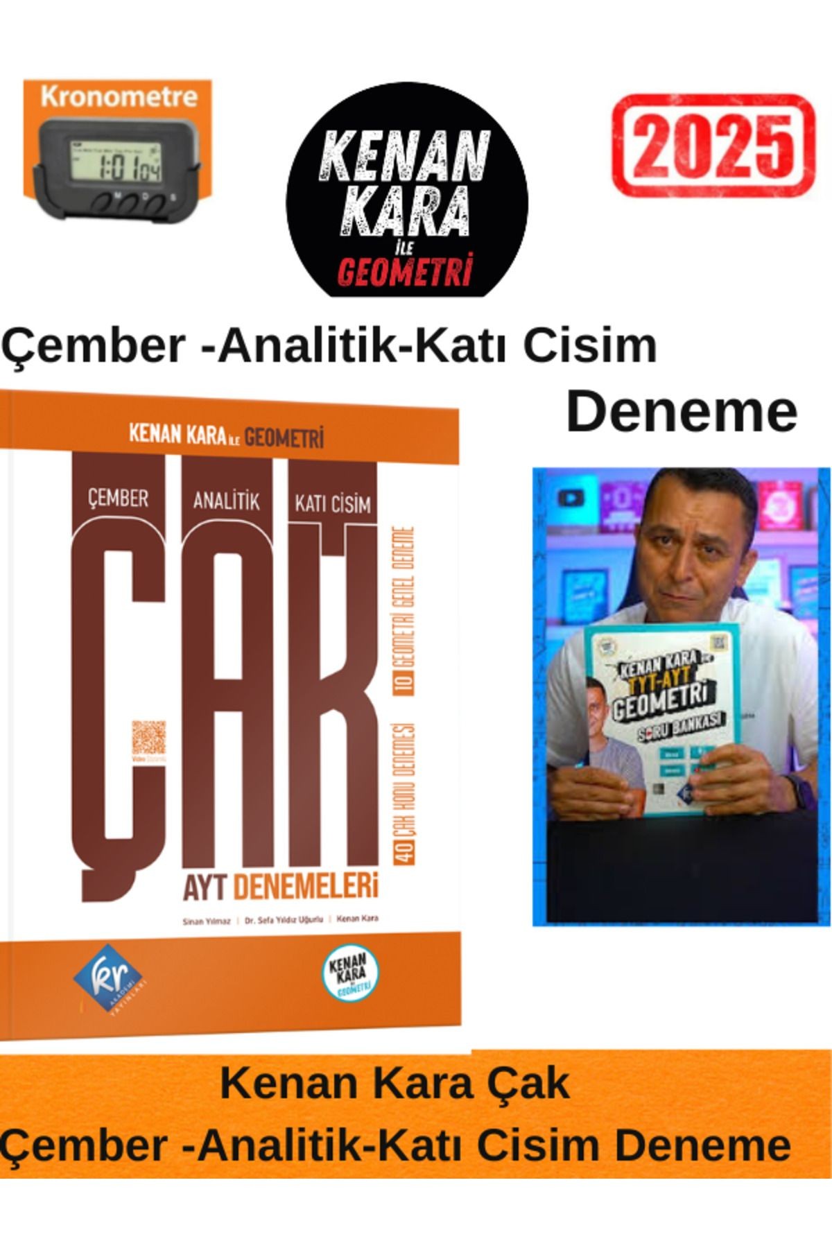 2025 AYT TİLT Denemeleri-Kenan Kara Çak(Çember-Analitik-Katı Cisim)+Kronometre
