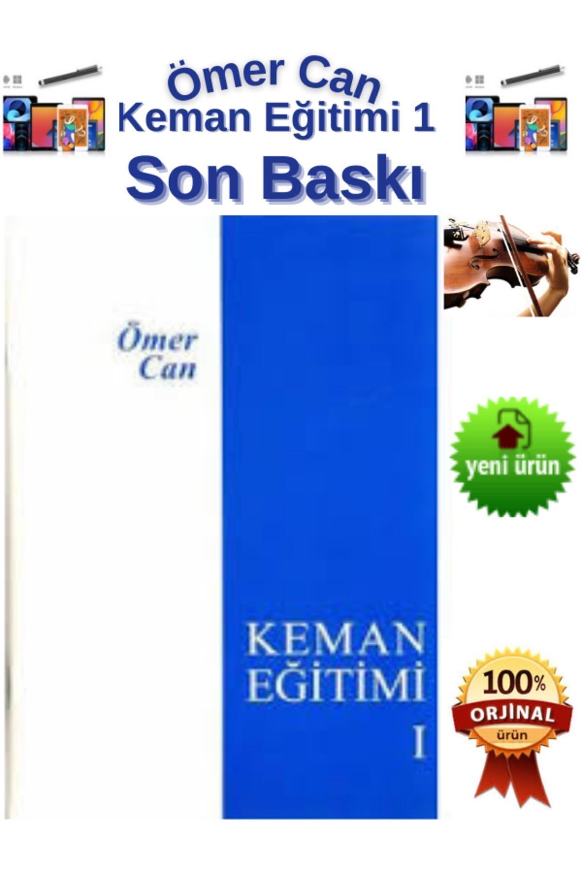 Ömer Can Keman Eğitimi 1 (Orijinal Ürün-Son Baskı)+Dokunmatik Kalem