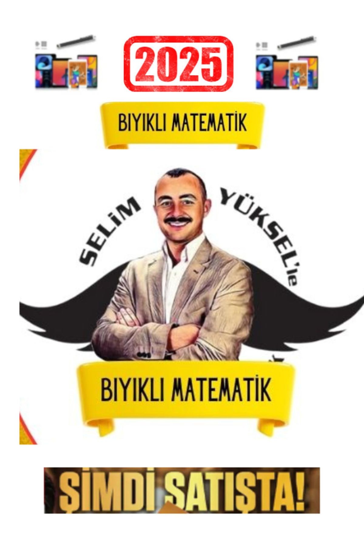 Bıyıklı Matematik TYT İlk 12-AYT İlk 10 Soru Matematik 30 Deneme- Öğren de Gel+22 Net+Kalem