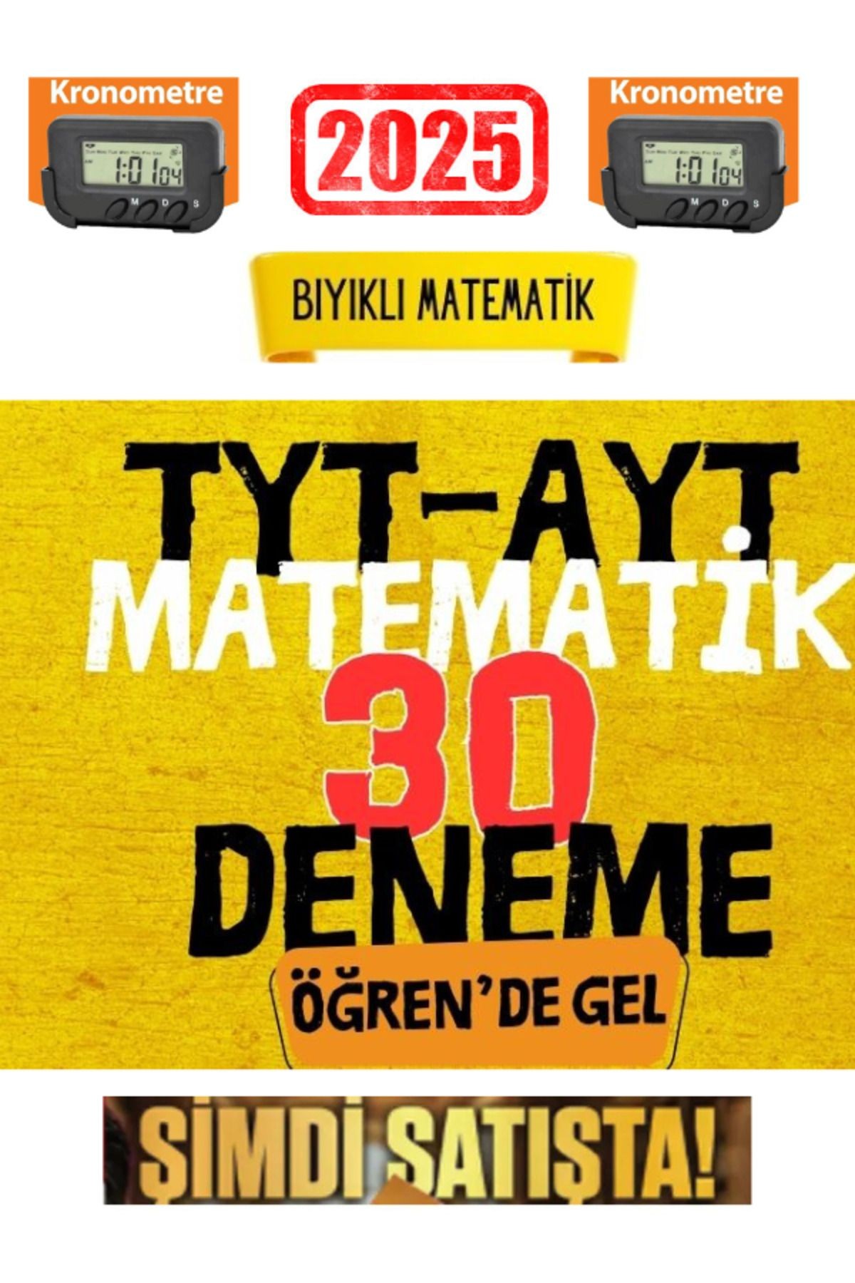 Bıyıklı Matematik TYT İlk 12-AYT İlk 10 Soru Matematik 30 Deneme- Öğren de Gel+22 Net+Kronometre