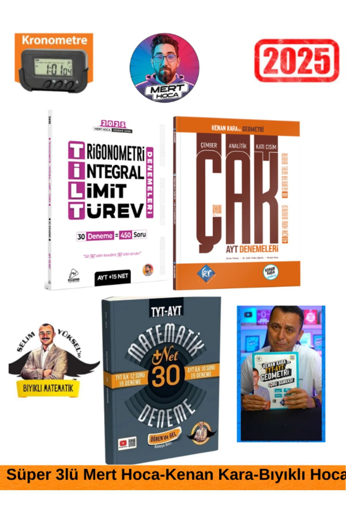 2025 AYT TİLT Denemeleri-Kenan Kara Çak-Bıyıklı TYT İlk 12 - AYT İlk 10 Soru Matematik 30 Deneme