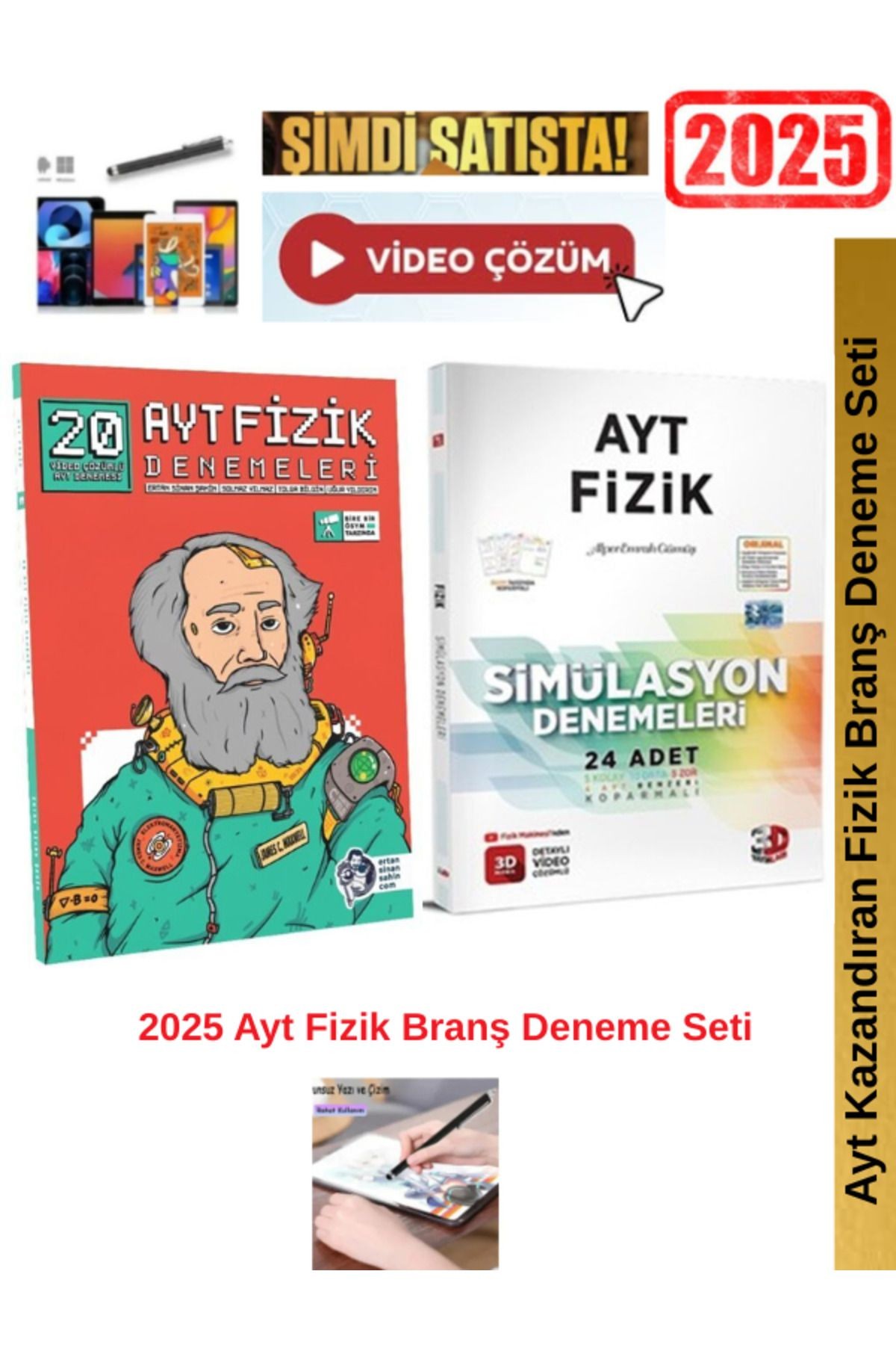Ertan Sinan Şahin 2025 Ayt Fizik 20 Deneme+3D Ayt Fizik Simulasyon 24 lü Deneme Seti+Android Kalem