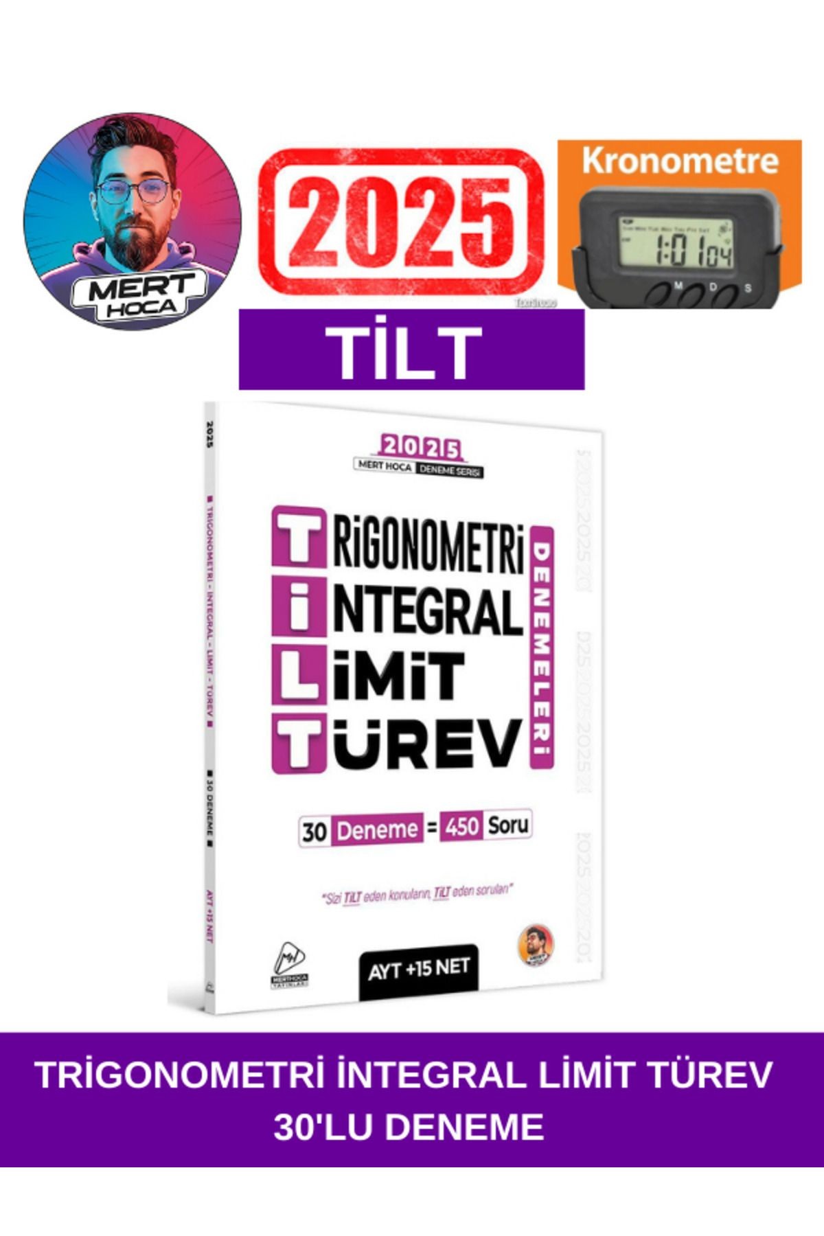 2025 Mert Hoca Ayt Tilt Denemeleri - Trigonometri Integral Limit Türev 30'lu Deneme Kronometre
