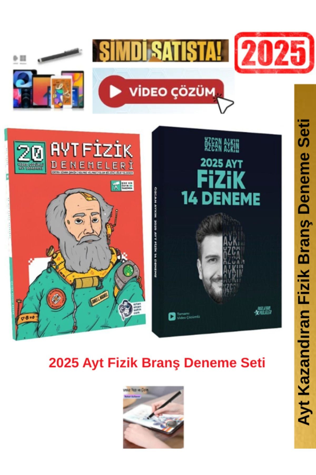 Ertan Sinan Şahin 2025 Ayt Fizik 20 Deneme+Özcan Aykın 2025 Ayt Fizik 14lü Deneme Seti+Android Kalem