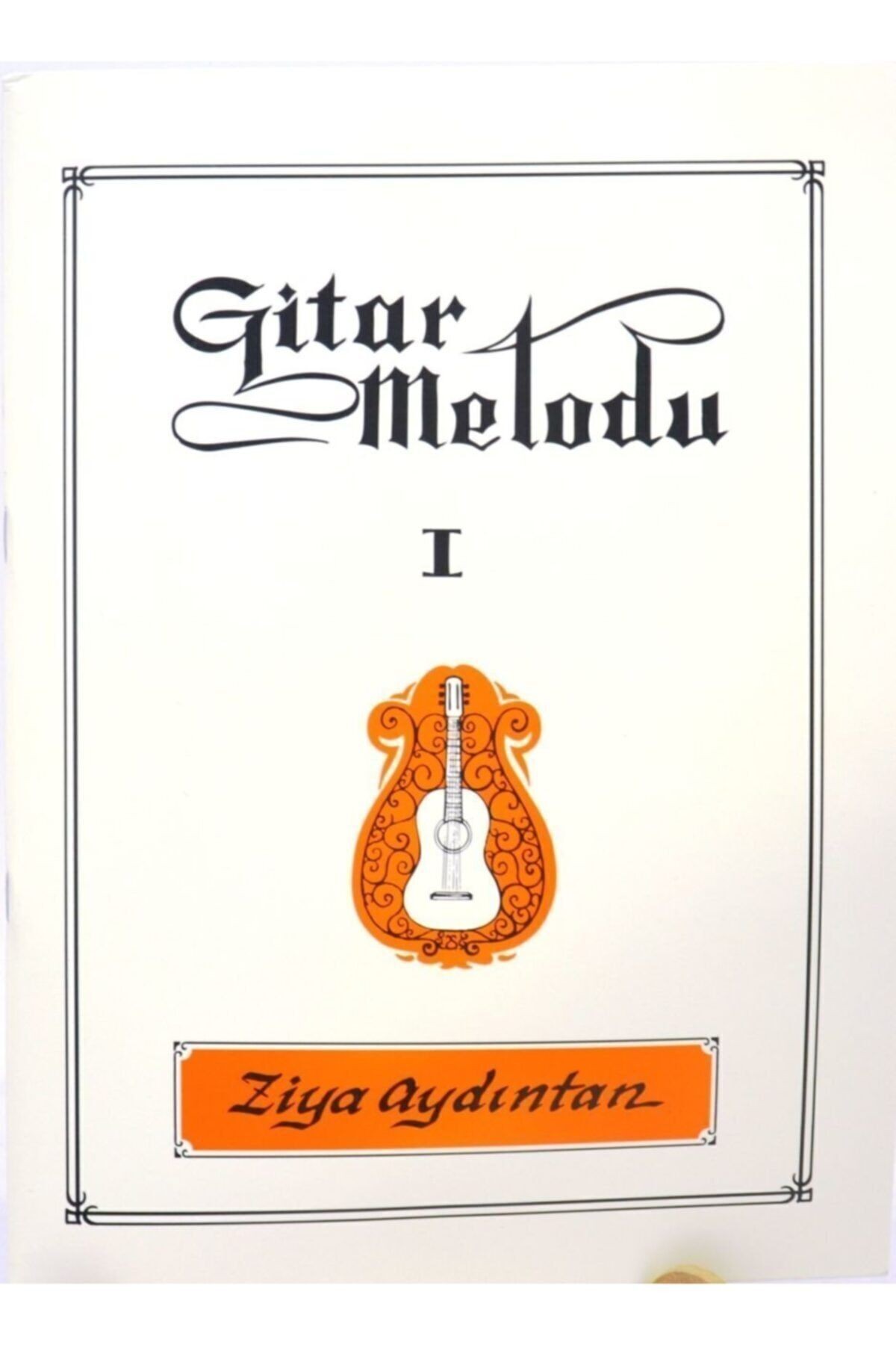 Gitar Metodu 1 Ziya Aydıntan
