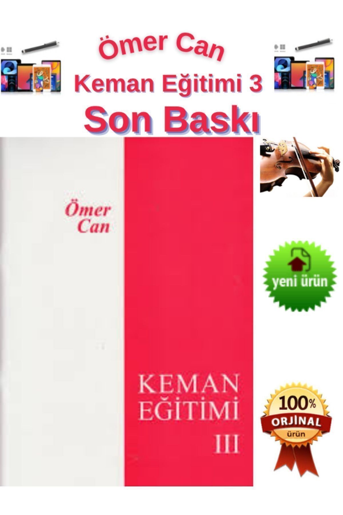 Ömer Can Keman Eğitimi 3 (Orijinal Ürün-Son Baskı)+Dokunmatik Kalem