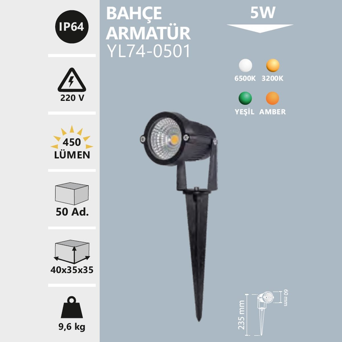 Kazıklı Bahçe Armatürü 5W 6500K Soğuk Beyaz IP64 Noas YL74-0501