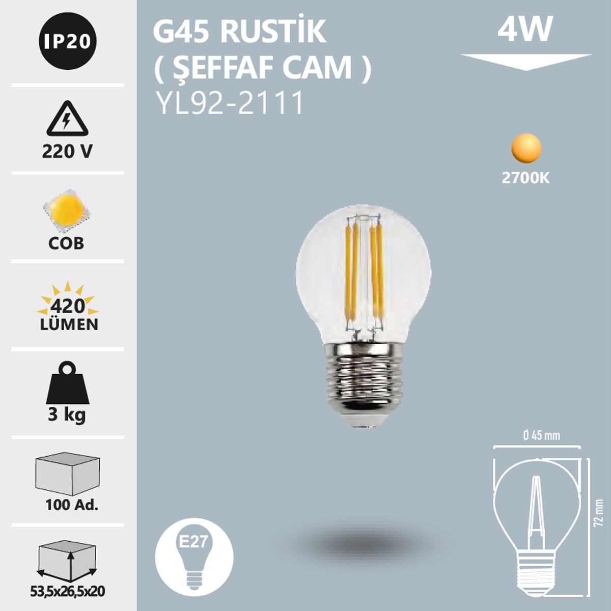LED Rustik Ampul G45 4W Gün Işığı Noas YL92-2111