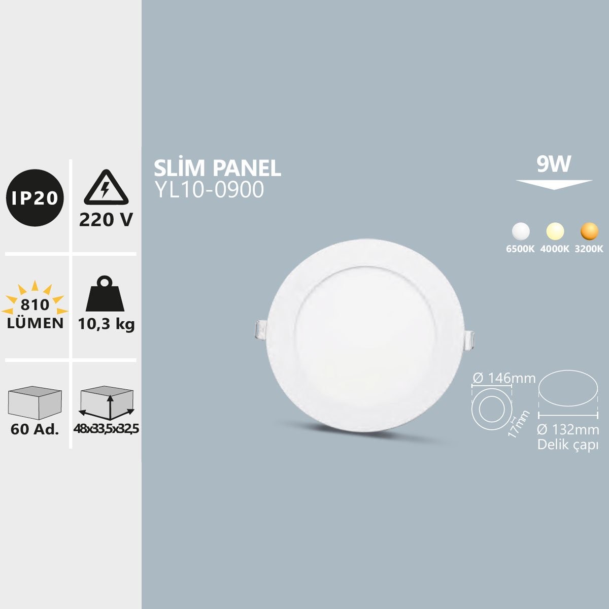 Sıva Altı Beyaz Yuvarlak Slim LED Panel 9W 3200K Gün Işığı Noas YL10-0901