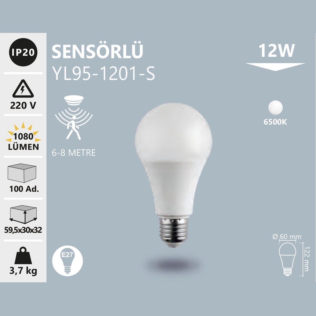 Radar Sensörlü LED Ampul 12W 6500K Soğuk Beyaz Noas YL95-1201-S
