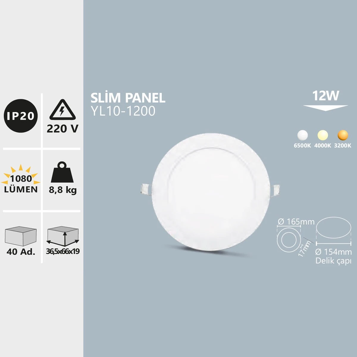 Sıva Altı Beyaz Yuvarlak Slim LED Panel 12W 3200K Gün Işığı Noas YL10-1201