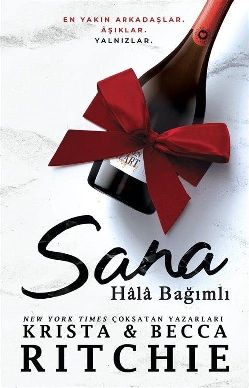 Sana Hala Bağımlı