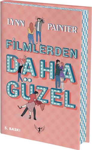 Filmlerden Daha Güzel (Ciltli)