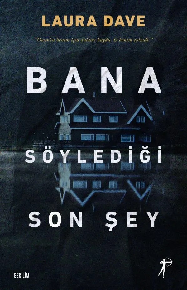 Bana Söylediği Son Şey