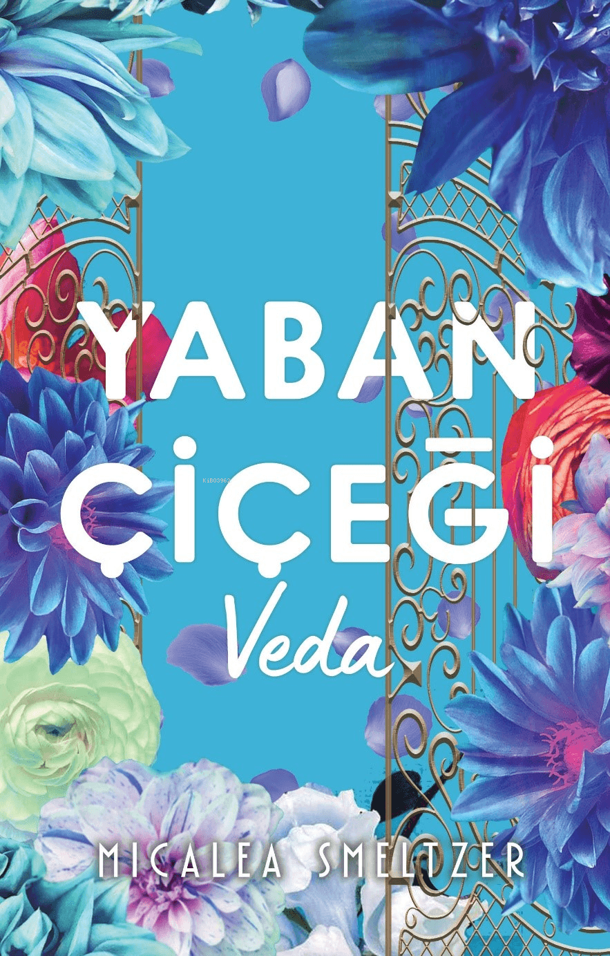 Yaban Çiçeği Veda