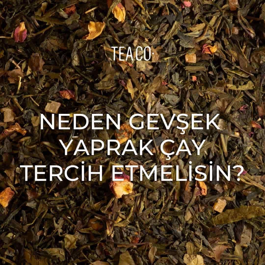 Gevşek Yaprak Çaylar