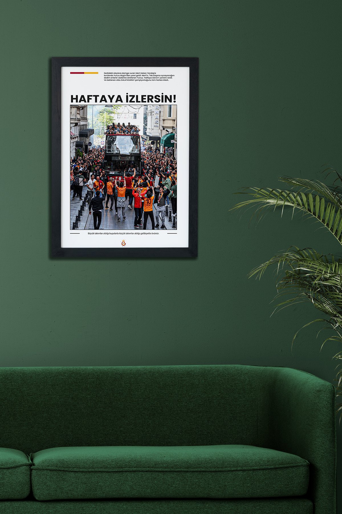 HAFTAYA İZLERSİN! Özel Koleksiyon Siyah Çerçeveli Tablo Poster