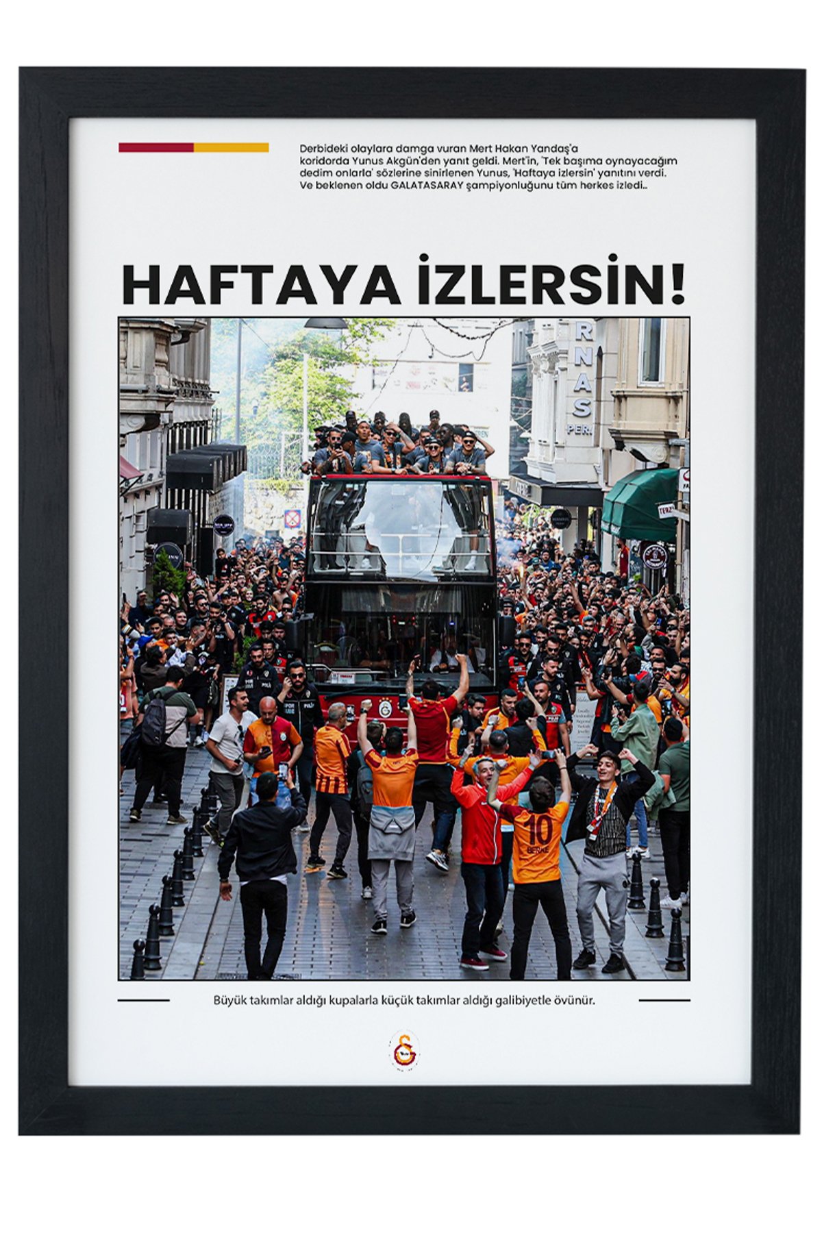 HAFTAYA İZLERSİN! Özel Koleksiyon Siyah Çerçeveli Tablo Poster main variant image