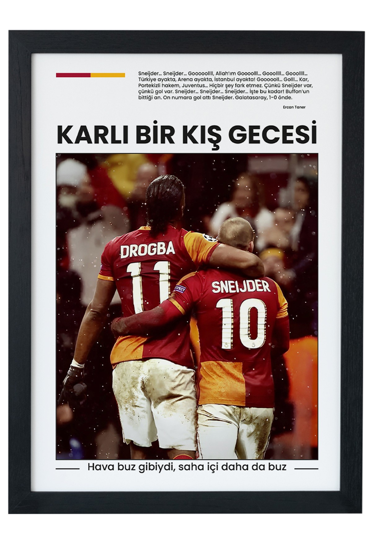 Galatasaray VS Juventus Özel Koleksiyon Siyah Çerçeveli Poster Tablo main variant image