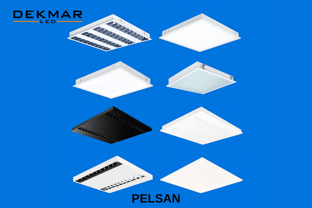 Pelsan 60x60 LED panel çeşitleri: Louverli, opal, siyah gövdeli ve yüzey montajlı modellerle projelere özel aydınlatma çözümleri. 