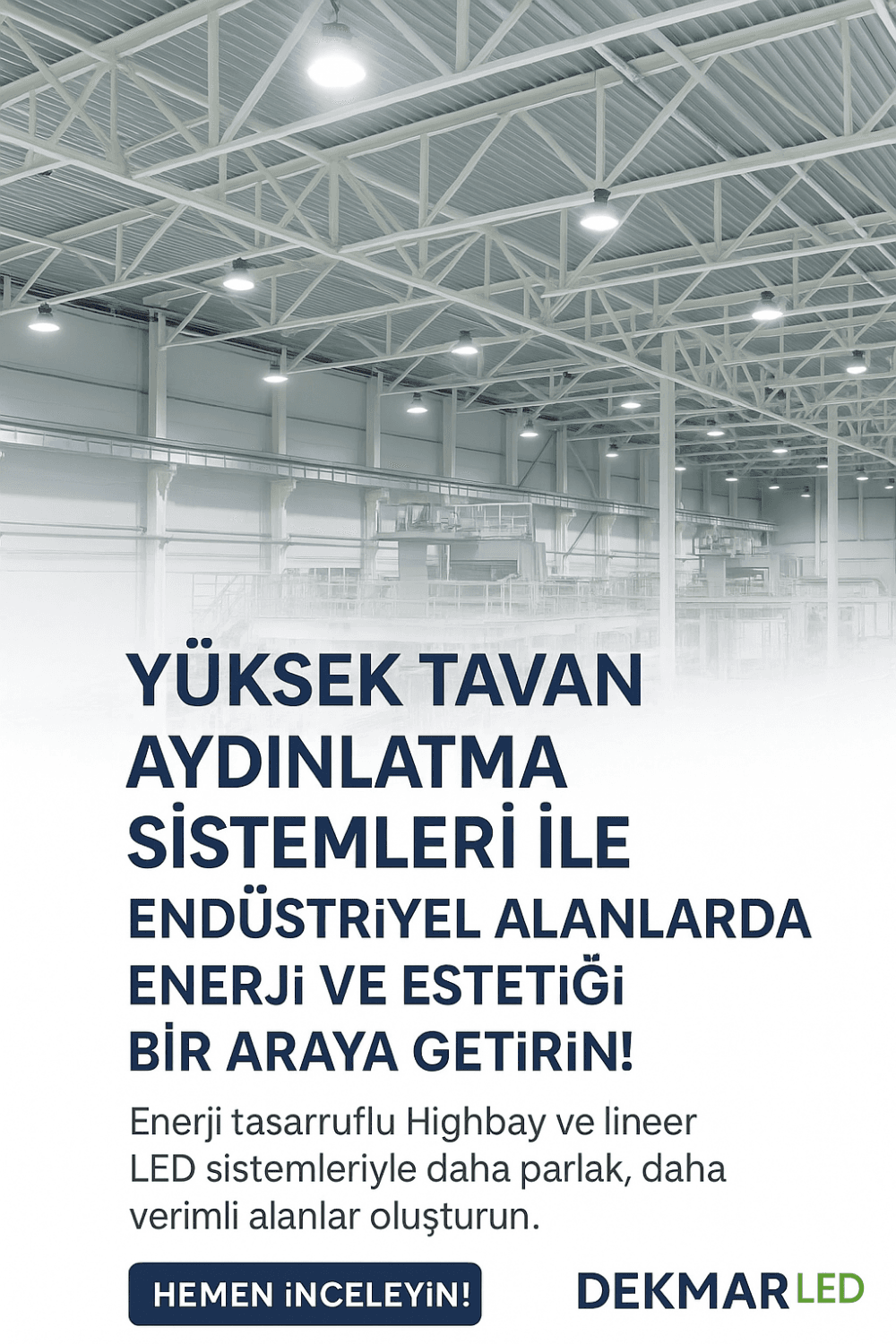 Yüksek tavanlı endüstriyel alanlar için LED aydınlatma sistemleriyle enerji tasarrufu ve güçlü ışık performansı sağlayın. 