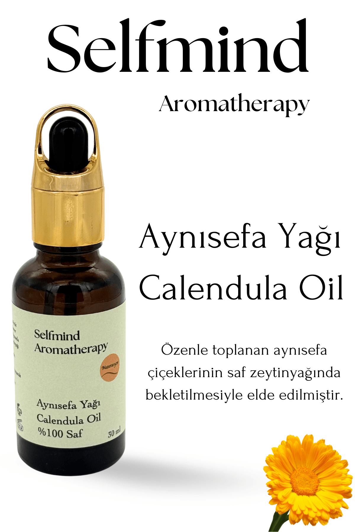 Selfmind Aromatherapy %100 Doğal Aynısefa (Calendula) Yağı