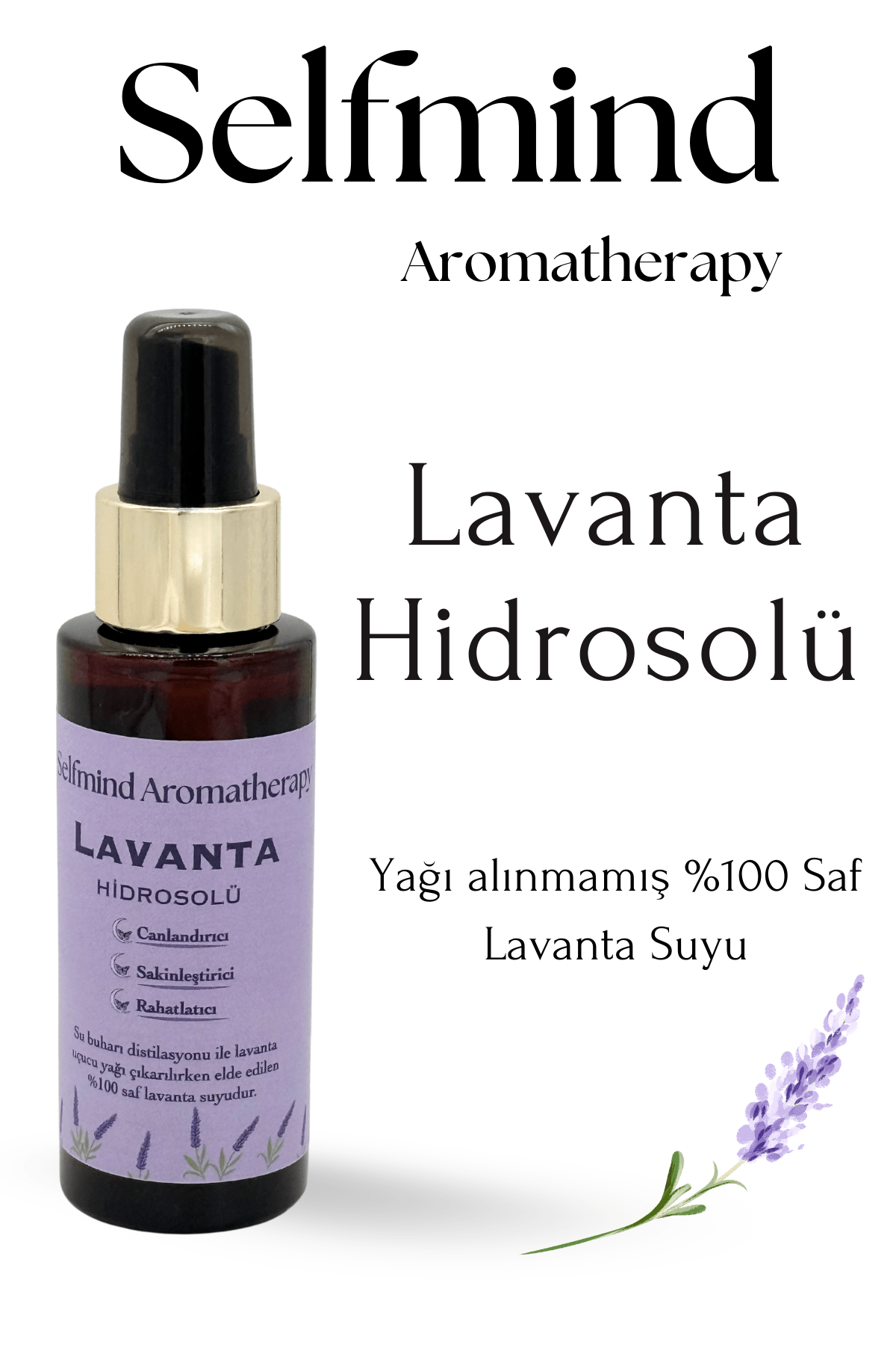 Selfmind Aromatherapy %100 Saf ve Doğal Lavanta Suyu/Hidrosolü 100 Ml