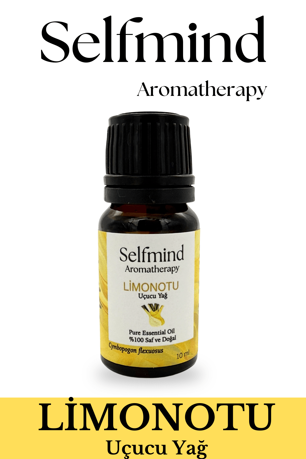 Selfmind Aromatherapy %100 Saf Limonotu (Cymbopogon flexuosus) Uçucu Yağ