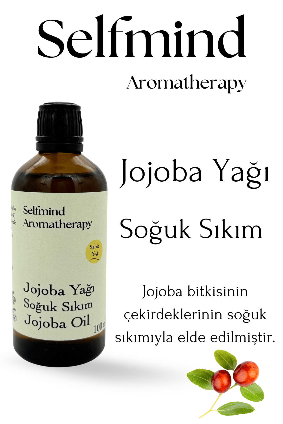 Selfmind Aromatherapy %100 Saf ve Doğal Jojoba Yağı-Soğuk Sıkım-Damlalıklı Şişe