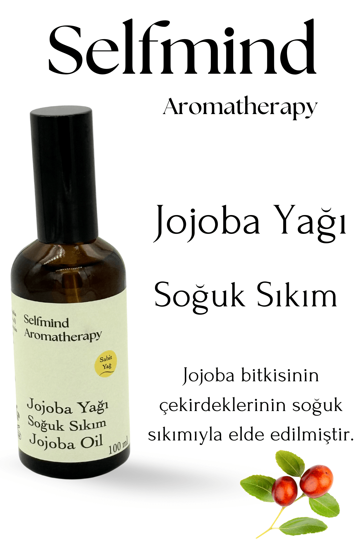 Selfmind Aromatherapy %100 Saf ve Doğal Jojoba Yağı-Soğuk Sıkım SPREY ŞİŞE