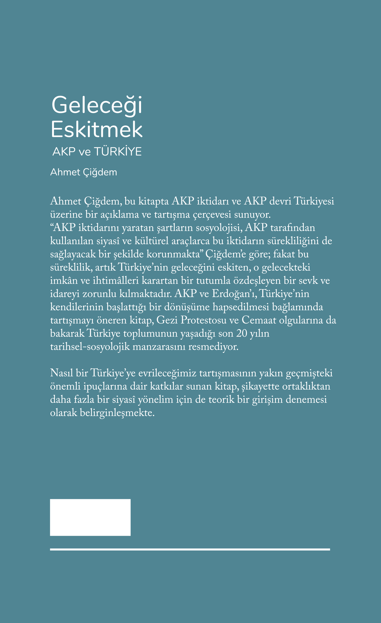 Geleceği Eskitmek AKP ve Türkiye