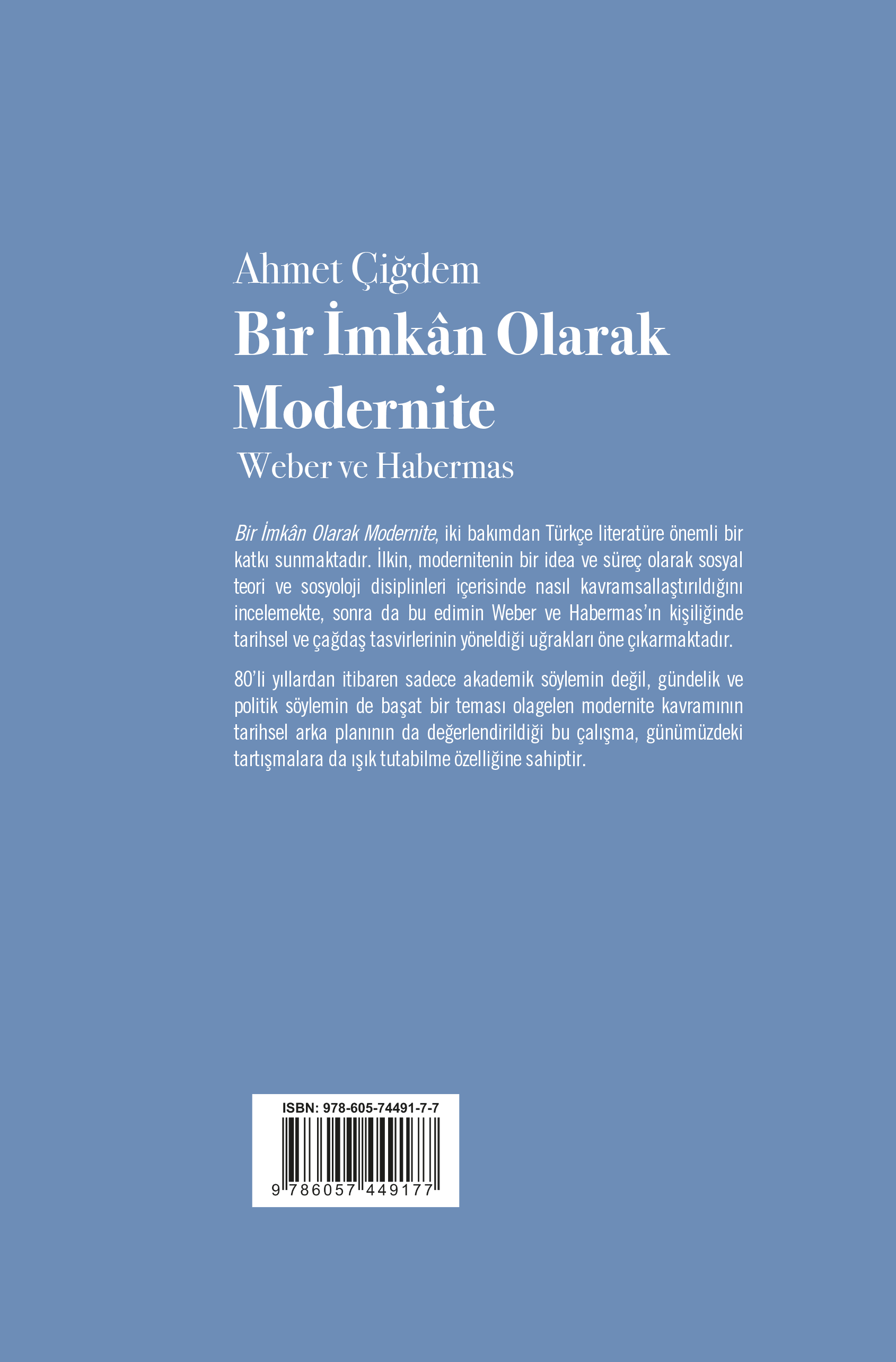 Bir İmkân Olarak Modernite: Weber ve Habermas