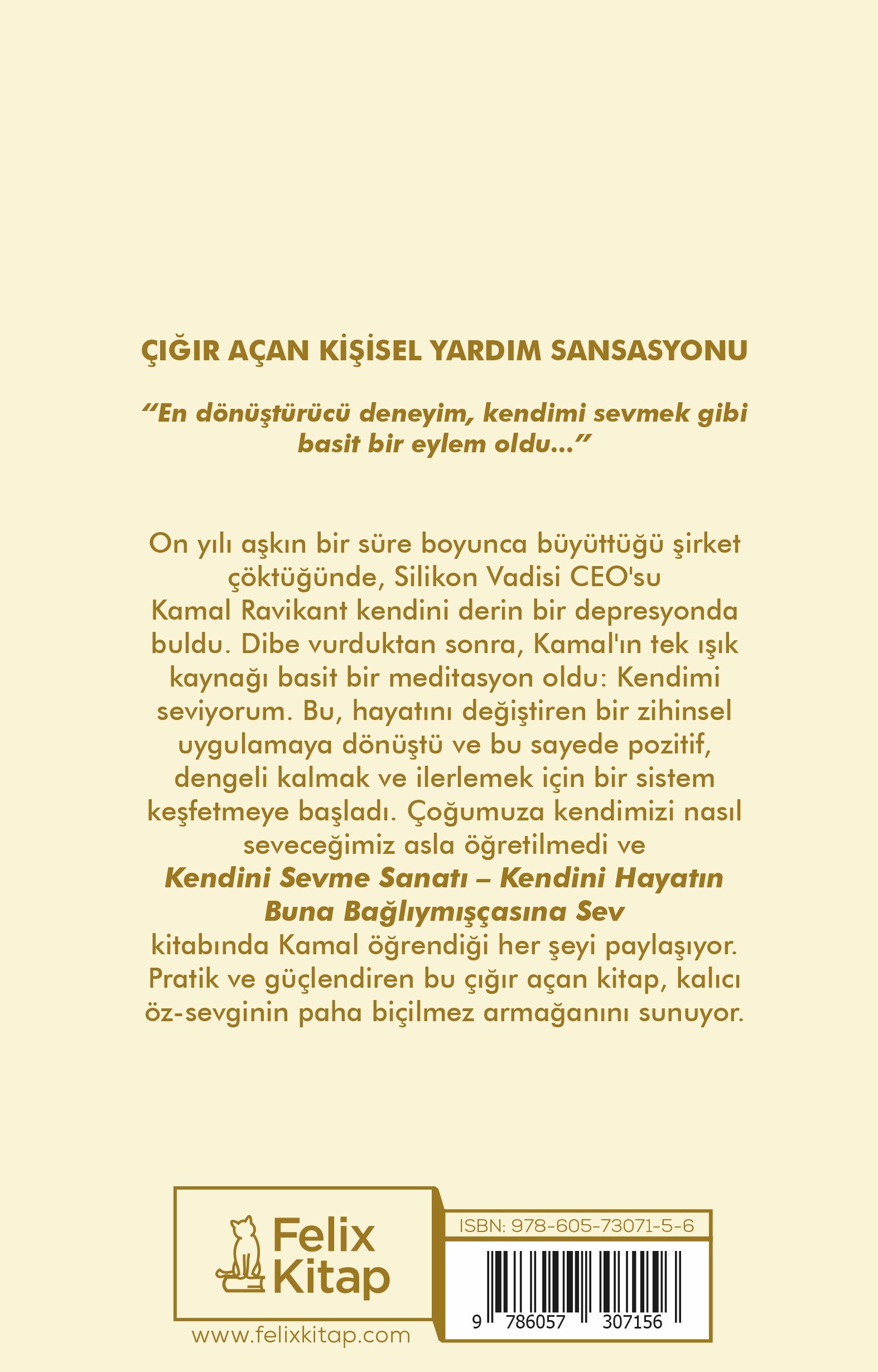 Kendini Sevme Sanatı: Kendini Hayatın Buna Bağlıymışçasına Sev