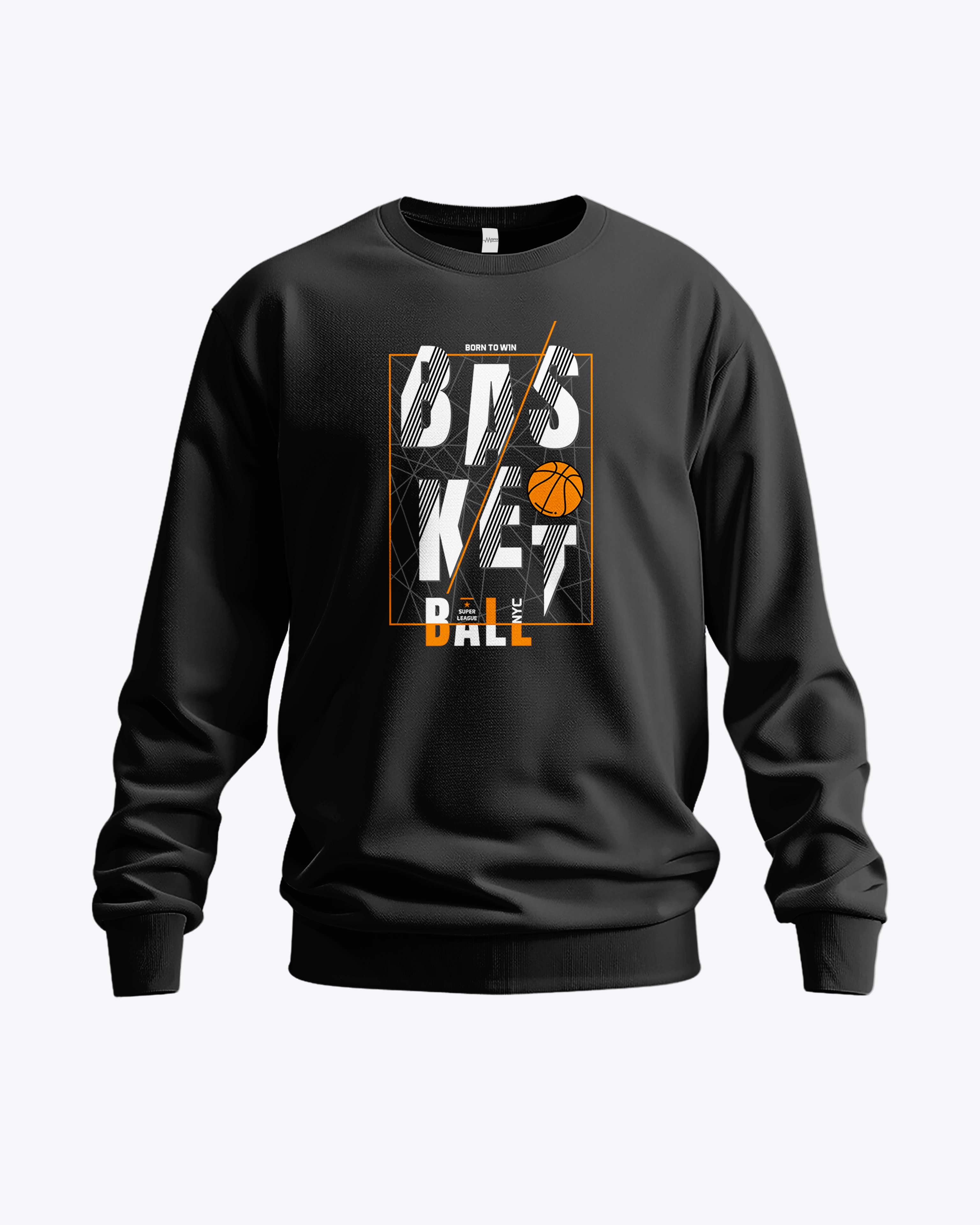 Born to Win Basketball Baskılı Sweatshirt