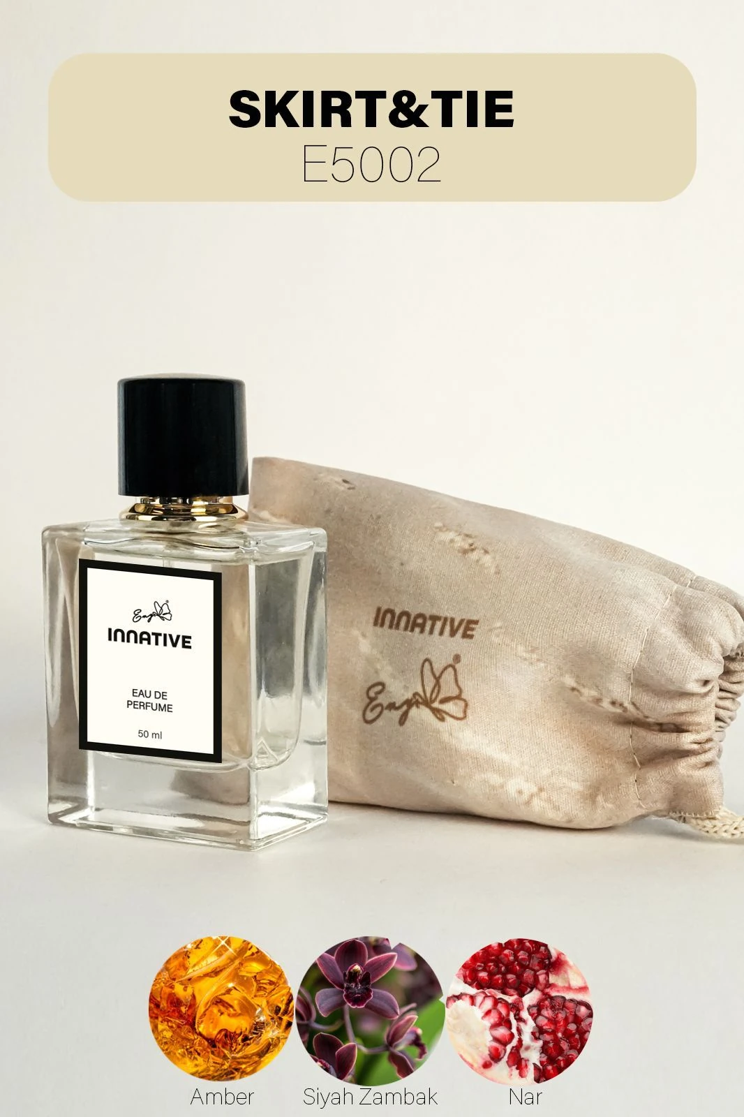 INNATIVE E5002 Eny SKIRT&TIE Edp 50 ml ORYANTAL ODUNSU UNISEX Parfüm