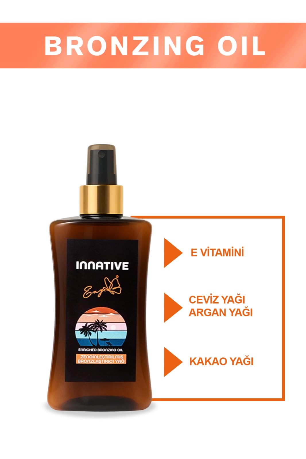 INNATIVE ENY Zenginleştirilmiş Yoğun Bronzlaştırıcı Yağ SPF 0 200ML