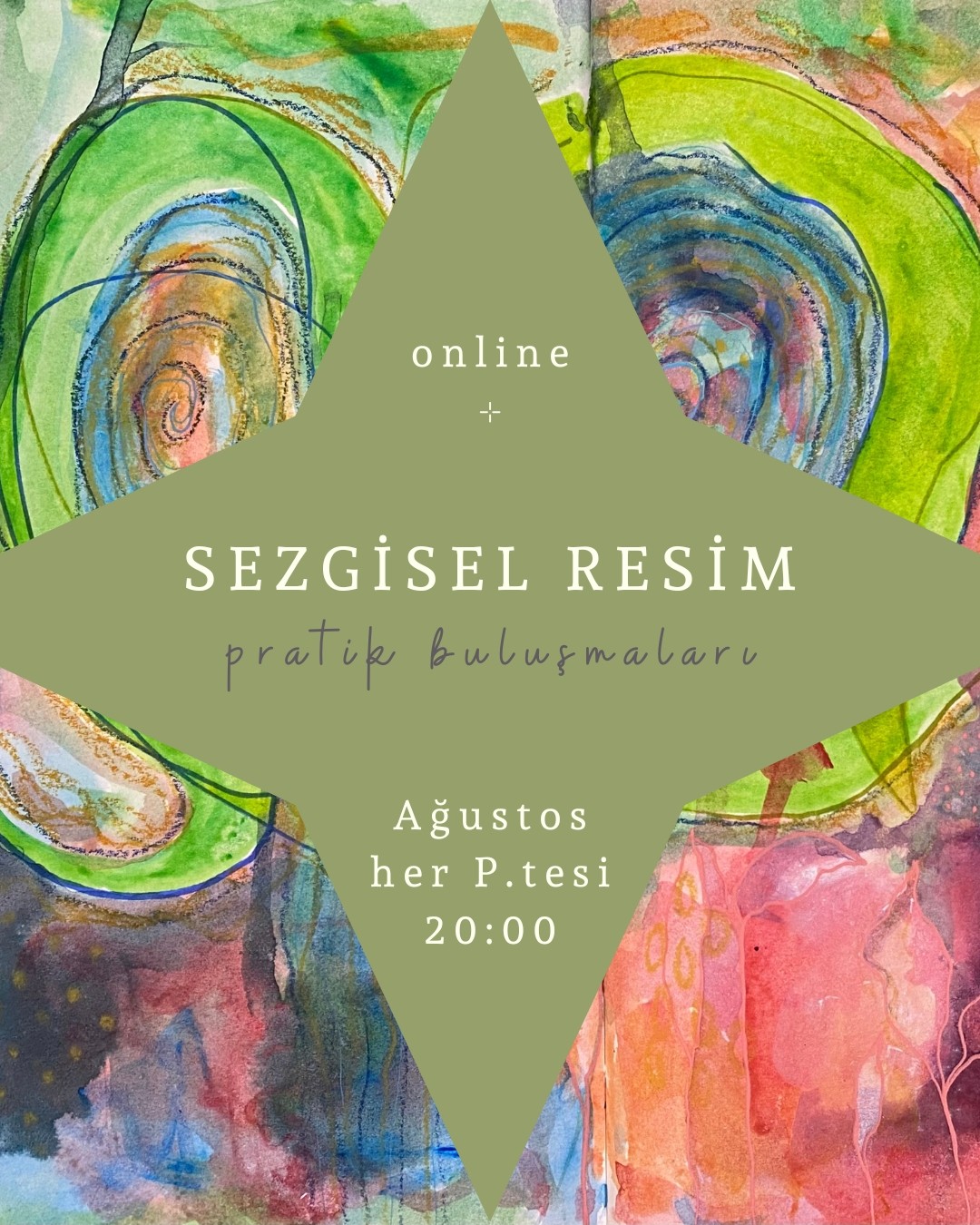 AĞUSTOS ⊹ ONLINE Sezgisel Resim Pratiği
