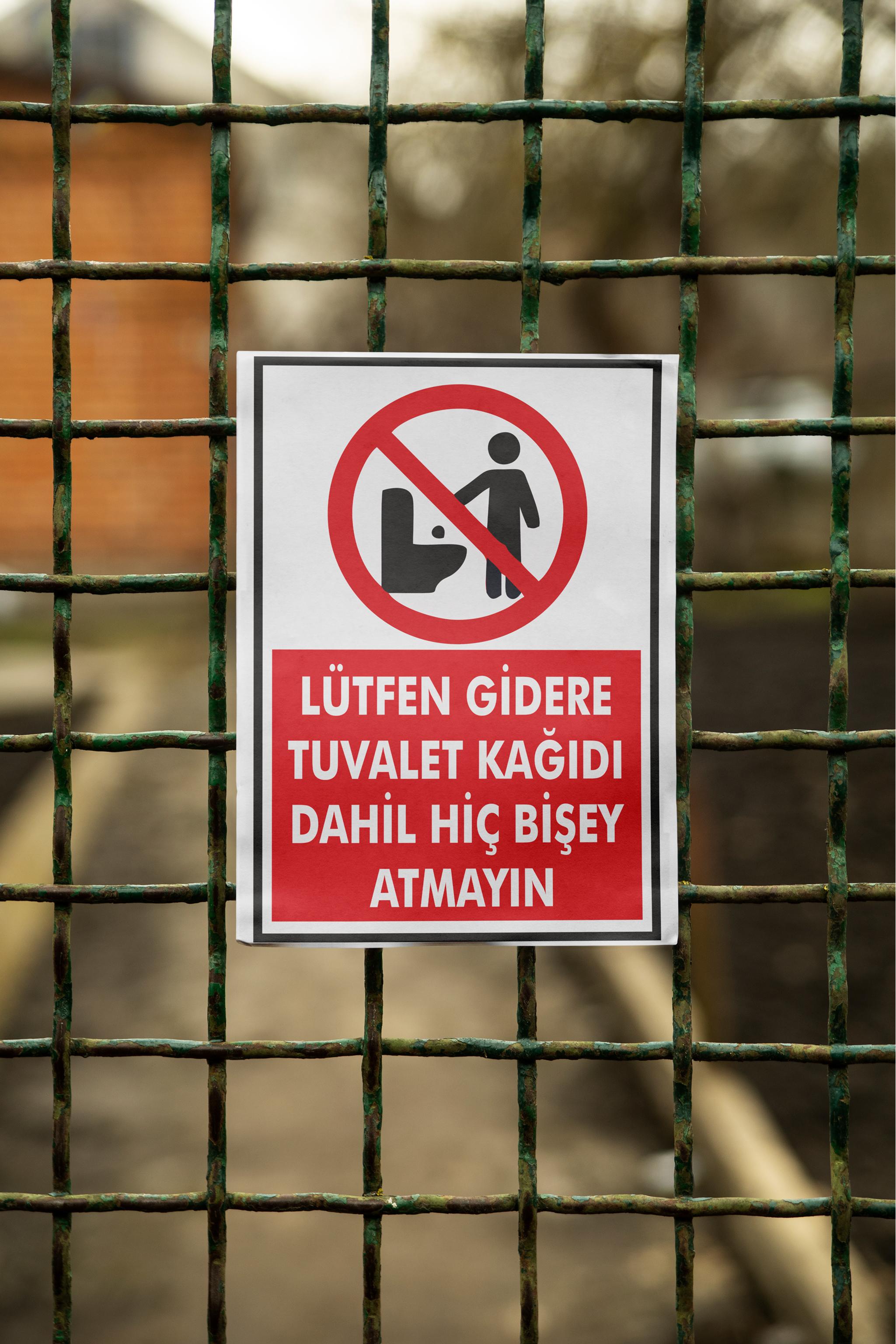 Lütfen Gidere Hiçbir Şey Atmayın - İSG Uyarı Levhası