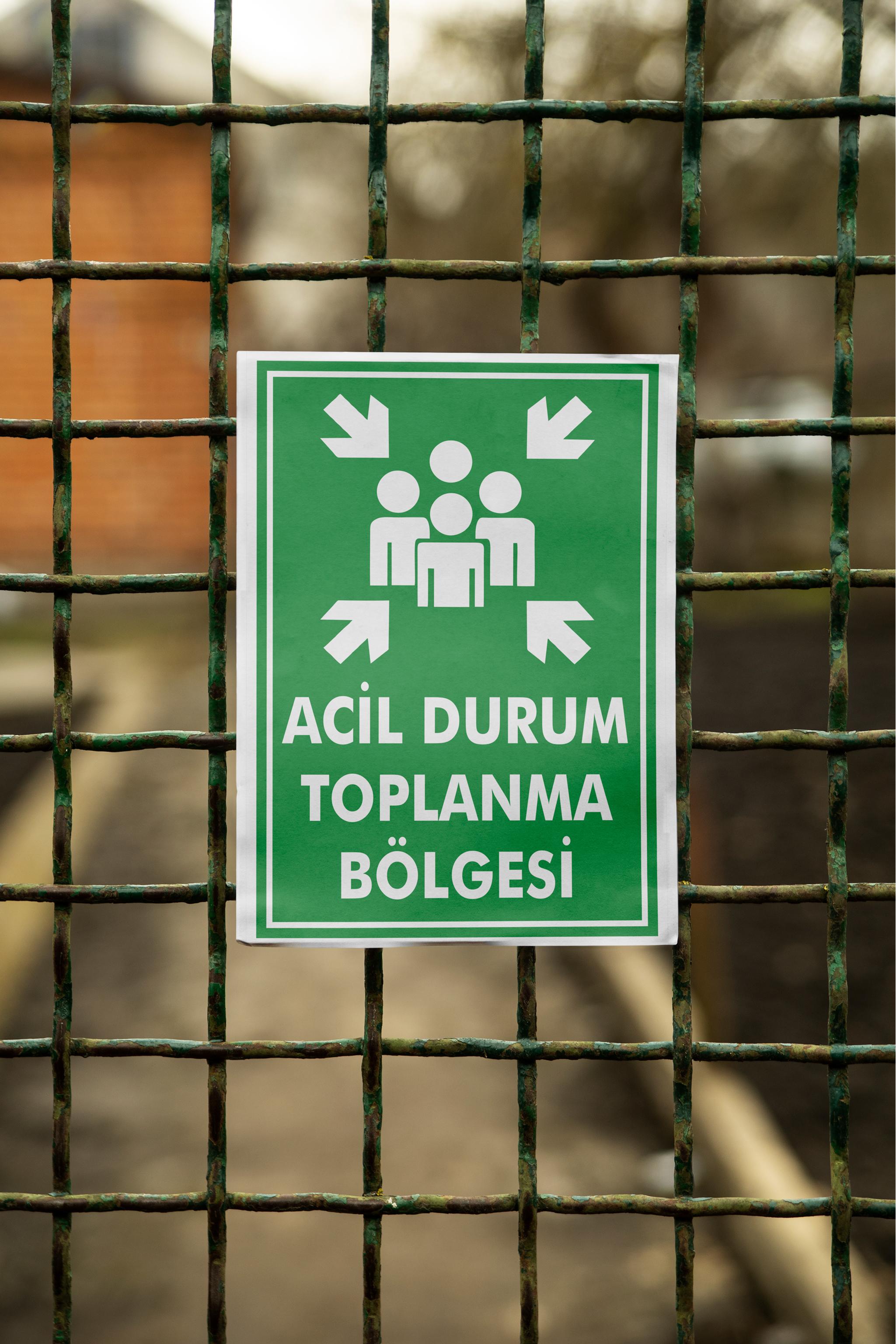 Acil Durum Toplanma Bölgesi - İSG Uyarı Levhası