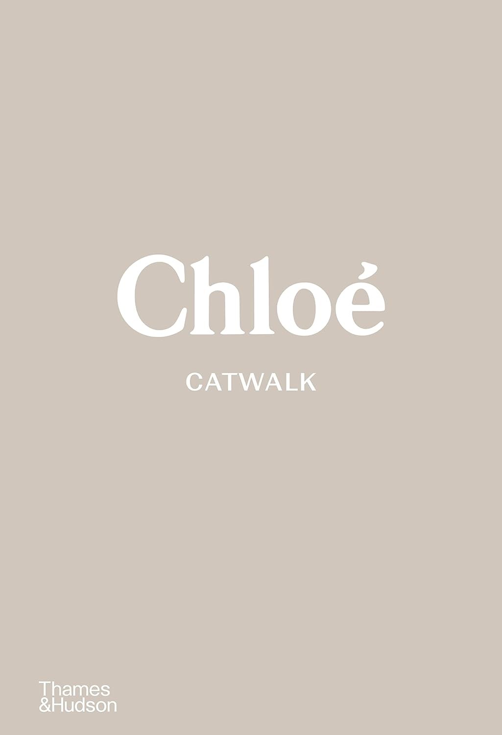 THAMES & HUDSON - CHLOE CATWALK KİTAP