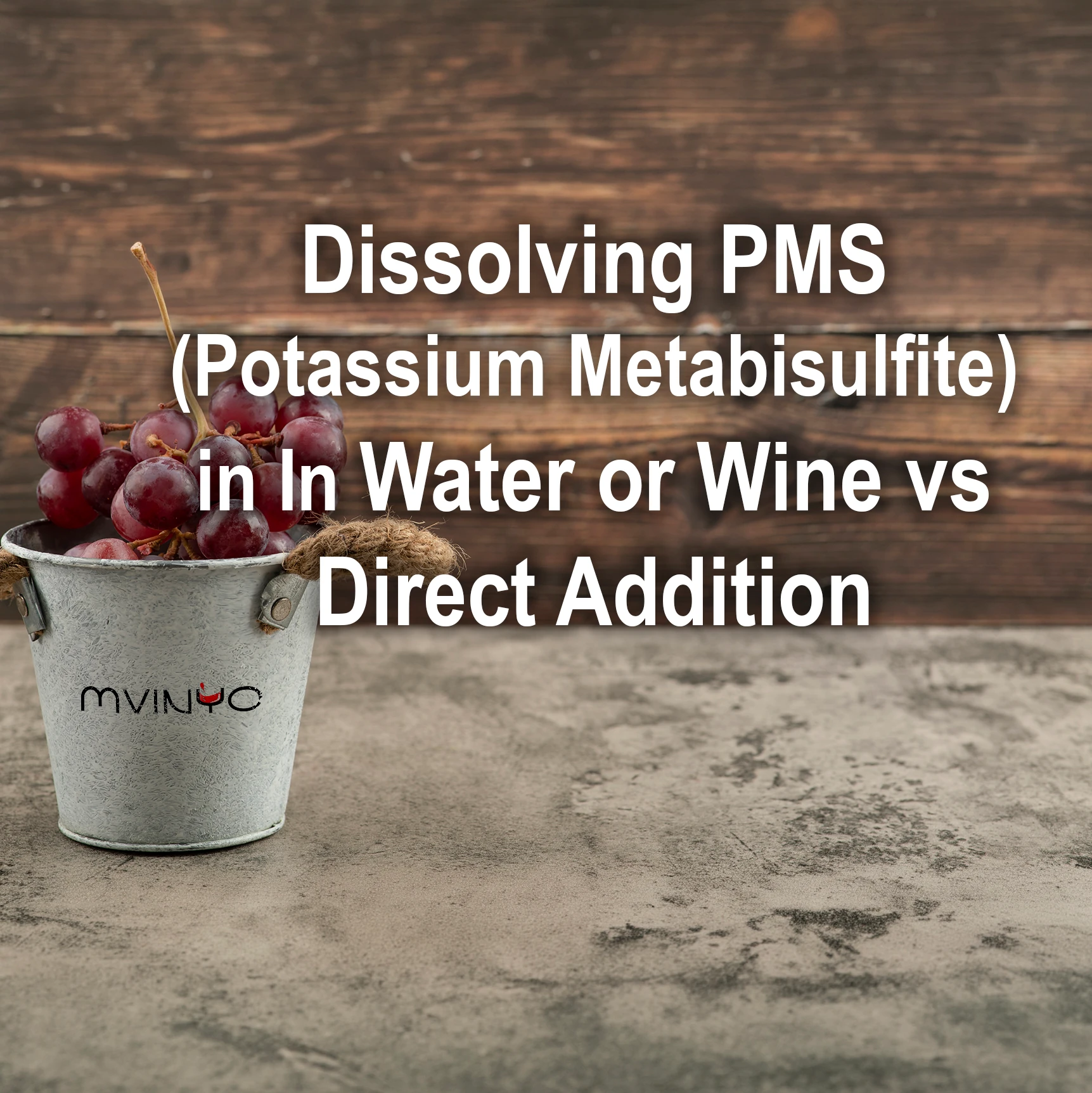 Dissolving PMS (Potassium Metabisulfite) in Water or Wine vs Direct ...
