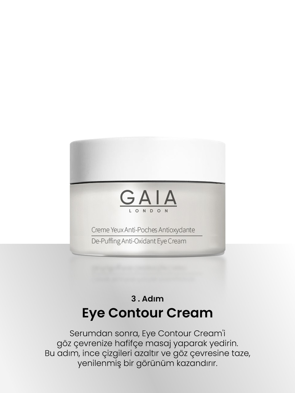 GAIA LONDO CİLT VE GÖZ ÇEVRESİ BAKIM SETİ (EYE KREM-EYE SERUM-INOVATION GEL)