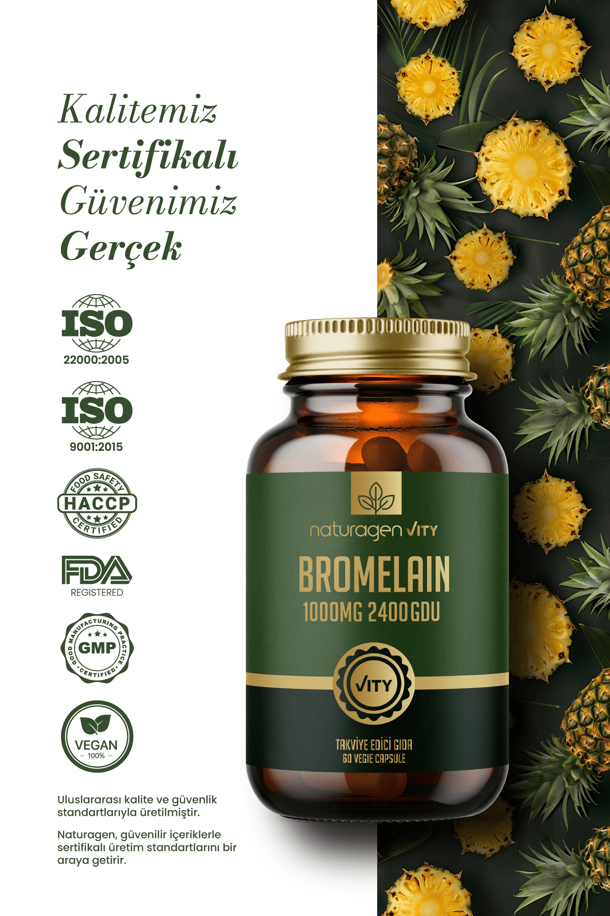 Bromelain 1000 Mg 2400 GDU Prebiyotikli 60 Kapsül