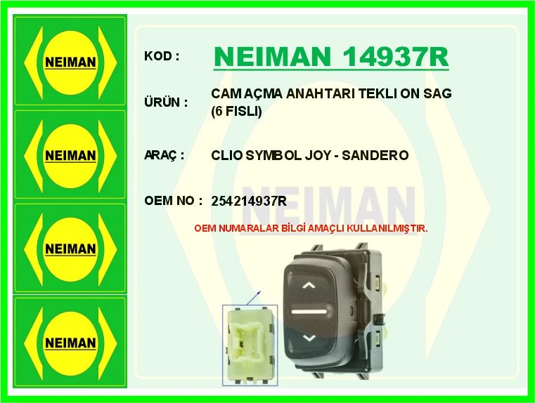 Cam Açma Anahtari Tekli Ön Sağ 6 Fisli Clio Symbol Joy-Sandero