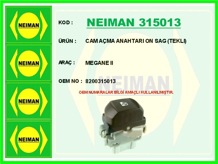 Cam Açma Anahtari Ön Sağ Tekli Megane II